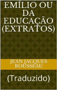 cover of the book Emílio ou da Educação (Extratos)