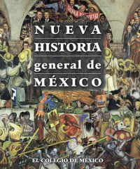 cover of the book Nueva historia general de México