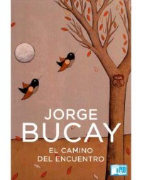 cover of the book El camino del encuentro