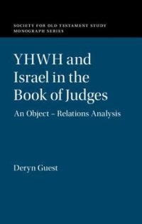 cover of the book YHWH and Israel in the Book of Judges: An Object-Relations Analysis