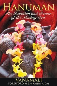 cover of the book Hanuman: The Devotion and Power of the Monkey God