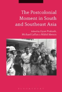 cover of the book The Postcolonial Moment in South and Southeast Asia