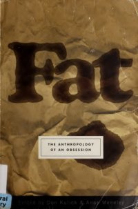 cover of the book Fat: The Anthropology of an Obsession