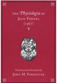 cover of the book The physiologia of Jean Fernel (1567)