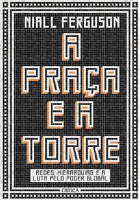 cover of the book A Praça e a Torre