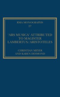 cover of the book The ’Ars musica’ Attributed to Magister Lambertus/Aristoteles