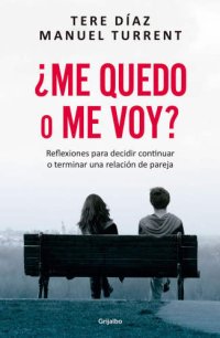 cover of the book ¿Me quedo o me voy?