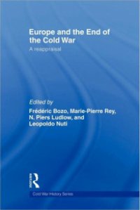 cover of the book Europe and the End of the Cold War: A Reappraisal