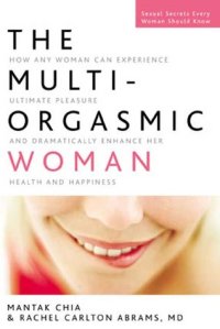 cover of the book The Multi-Orgasmic Woman: Discover Your Full Desire, Pleasure, and Vitality