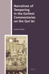 cover of the book Narratives of Tampering in the Earliest Commentaries on the Qur’ān