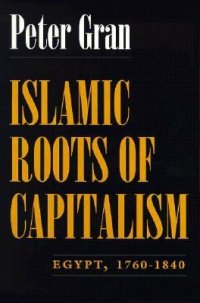 cover of the book Islamic Roots of Capitalism: Egypt, 1760-1840