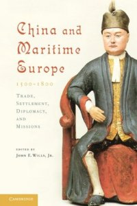 cover of the book China and Maritime Europe, 1500-1800