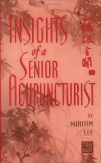 cover of the book Insights of a Senior Acupuncturist