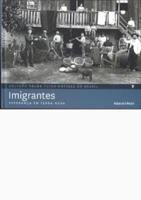 cover of the book Imigrantes: esperança em terra nova