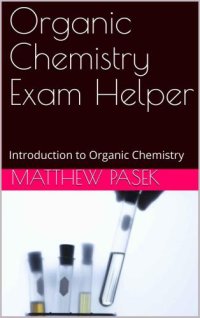 cover of the book Organic Chemistry Exam Helper: Introduction to Organic Chemistry