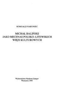 cover of the book Michał Baliński jako mecenas polsko-litewskich więzi kulturowych