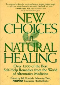 cover of the book New Choices in Natural Healing: Over 1,800 of the Best Self-Help Remedies from the World of Alternative Medicine