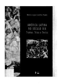 cover of the book América Latina no século XIX : tramas, telas e textos