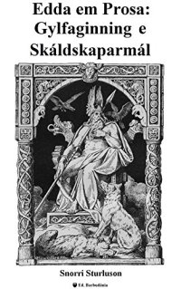 cover of the book Edda em Prosa: Gylfaginning e Skáldskaparmál