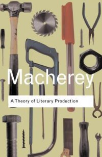 cover of the book A Theory of Literary Production