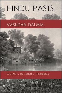 cover of the book Hindu Pasts: Women, Religion, Histories