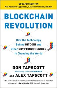 cover of the book Blockchain Revolution: How the Technology Behind Bitcoin and Other Cryptocurrencies is Changing the World