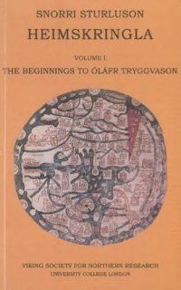 cover of the book Heimskringla. Vol. 1. The Beginnings to Óláfr Tryggvason