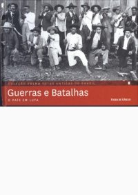 cover of the book Guerras e batalhas: o país em luta