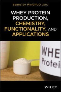 cover of the book Whey protein production, chemistry, functionality and applications