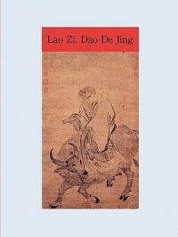 cover of the book The Way and Its Power: Lao Zi’s Dao De Jing