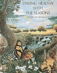 cover of the book Staying Healthy with the Seasons