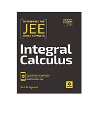 cover of the book Amit M Agarwal Integral Calculus IIT JEE Main Advanced Fully Revised Edition for IITJEE Arihant Meerut