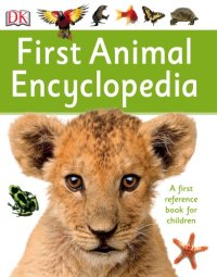 cover of the book First Animal Encyclopedia