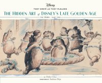 cover of the book They Drew as They Pleased Vol. 3: The Hidden Art of Disney’s Late Golden Age (The 1940s — Part Two)