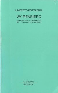 cover of the book Va’ pensiero. Immagini della matematica nell’Italia dell’Ottocento