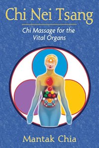 cover of the book Chi Nei Tsang: Chi Massage for the Vital Organs