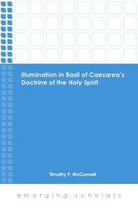 cover of the book Illumination in Basil of Caesarea’s Doctrine of the Holy Spirit