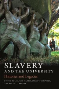 cover of the book Slavery and the University: Histories and Legacies