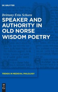 cover of the book Speaker and Authority in Old Norse Wisdom Poetry