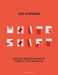 cover of the book Whiteshift: Populism, Immigration and the Future of White Majorities