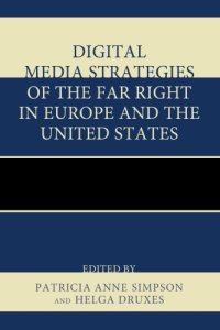 cover of the book Digital Media Strategies of the Far Right in Europe and the United States