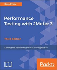 cover of the book Performance Testing with JMeter 3: Enhance the performance of your web application