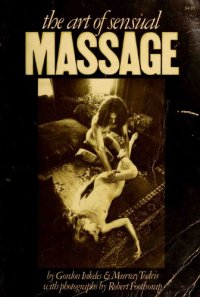 cover of the book The Art Of Sensual Massage