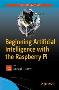 cover of the book Beginning Artificial Intelligence with the Raspberry Pi