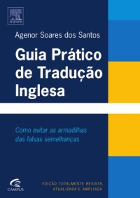 cover of the book Guia prático de tradução inglesa : como evitar as armadilhas das falsas semelhanças