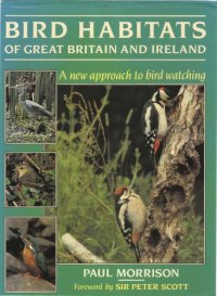 cover of the book Bird habitats of Great Britain and Ireland : a new approach to birdwatching