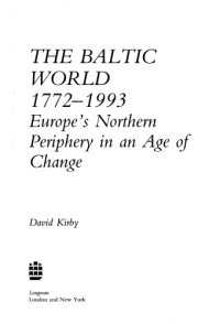 cover of the book The Baltic World, 1772-1993: Europe’s northern periphery in an age of change