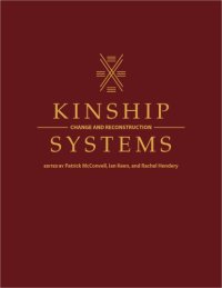 cover of the book Kinship Systems: Change and Reconstruction