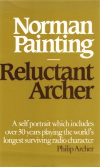 cover of the book Norman Painting, reluctant Archer.