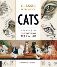 cover of the book Cats: Secrets of Observational Drawing